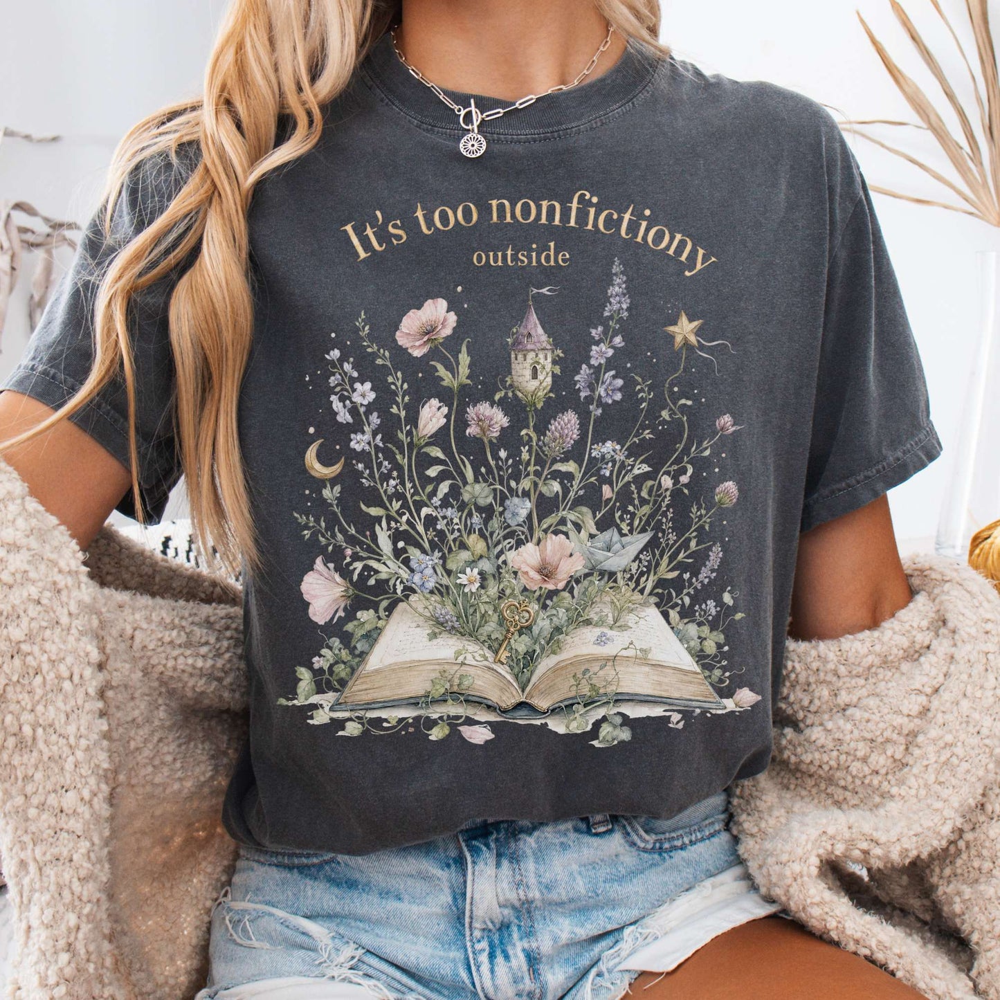 It's Too Nonfictiony Outside Floral Book Literary T-Shirt
