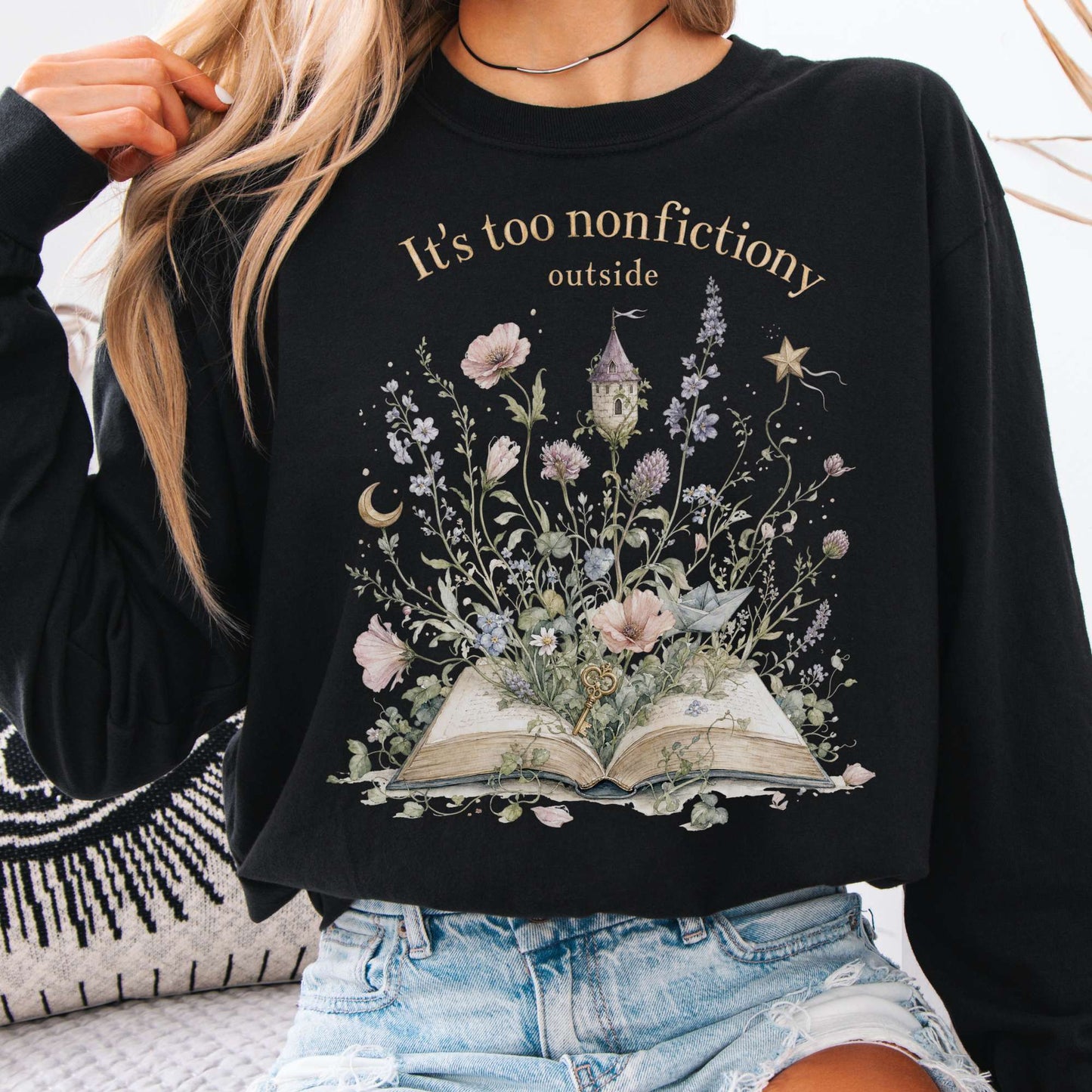 It's Too Nonfictiony Outside Floral Book Literary Long Sleeve