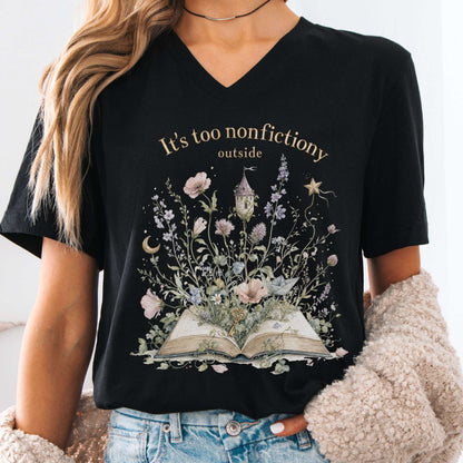 It's Too Nonfictiony Outside Floral Book Literary V-Neck