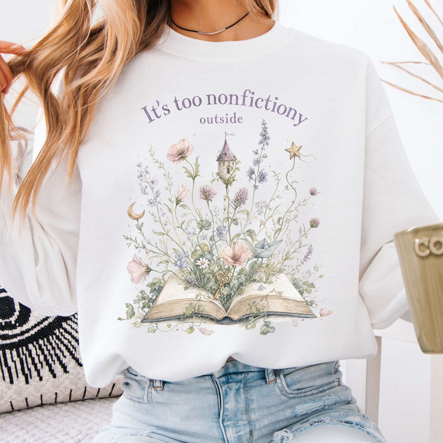 It's Too Nonfictiony Outside Floral Book Literary Sweatshirt