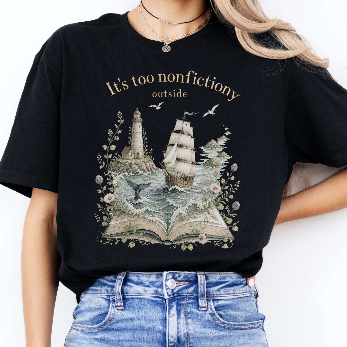 It's Too Nonfictiony Outside Boat Bookish T-Shirt