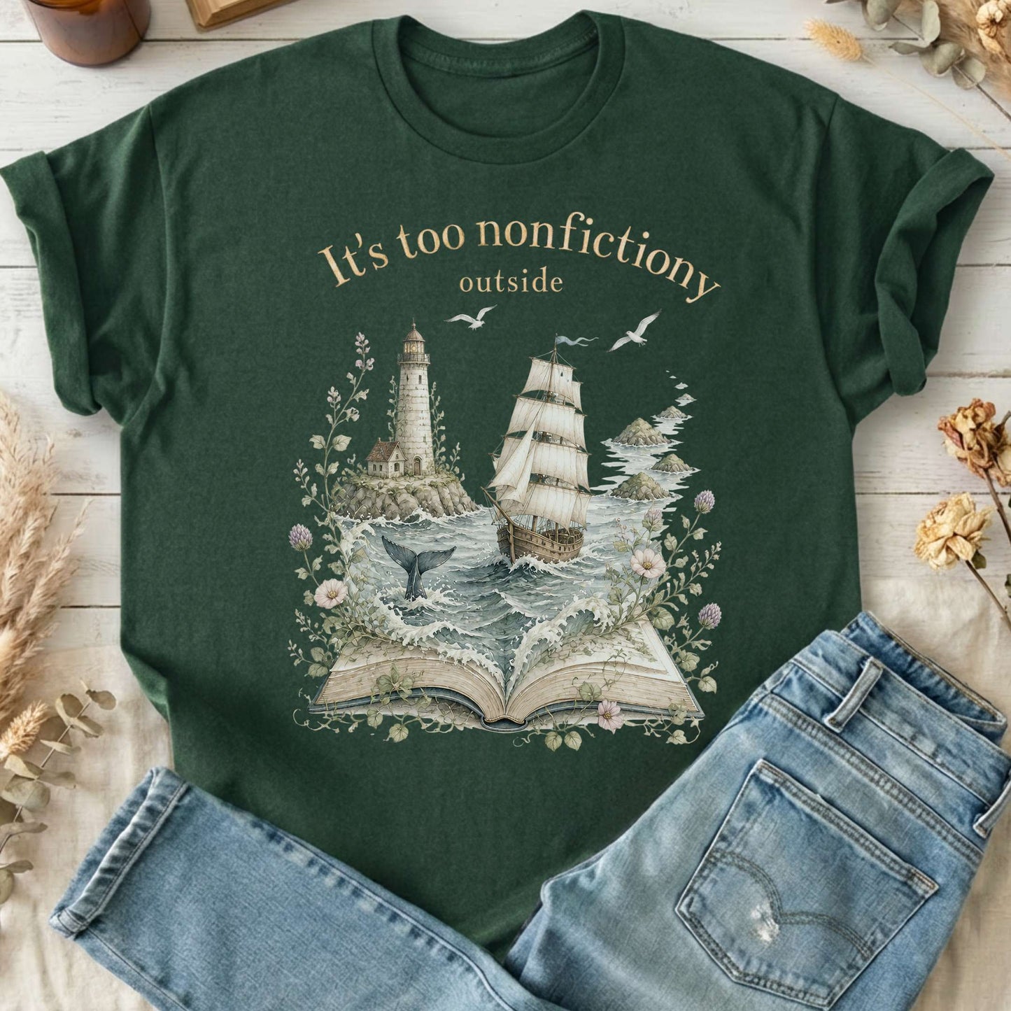 It's Too Nonfictiony Outside Boat Bookish T-Shirt