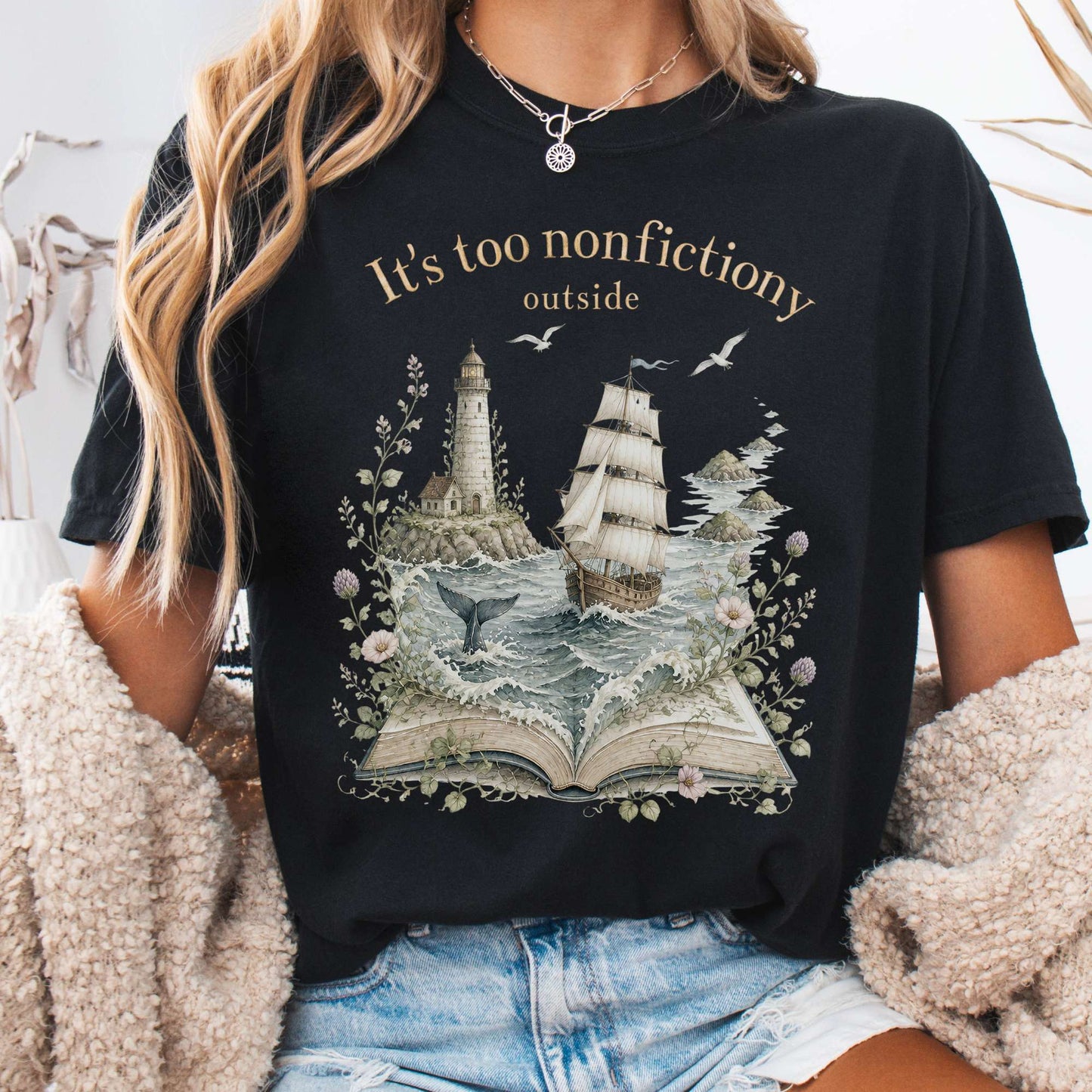 It's Too Nonfictiony Outside Boat Bookish T-Shirt