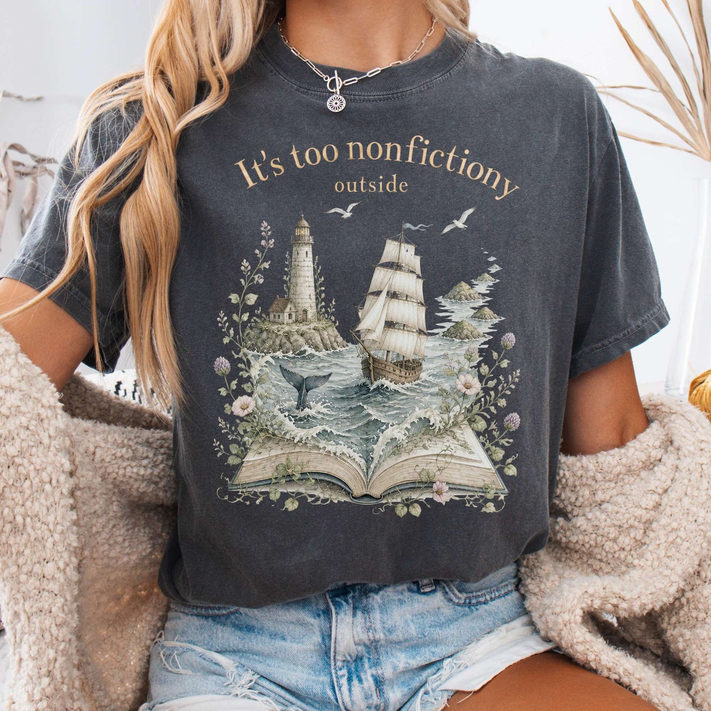 It's Too Nonfictiony Outside Boat Bookish T-Shirt