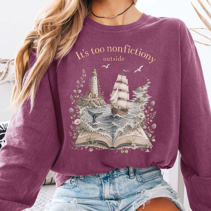 It's Too Nonfictiony Outside Boat Bookish Long Sleeve