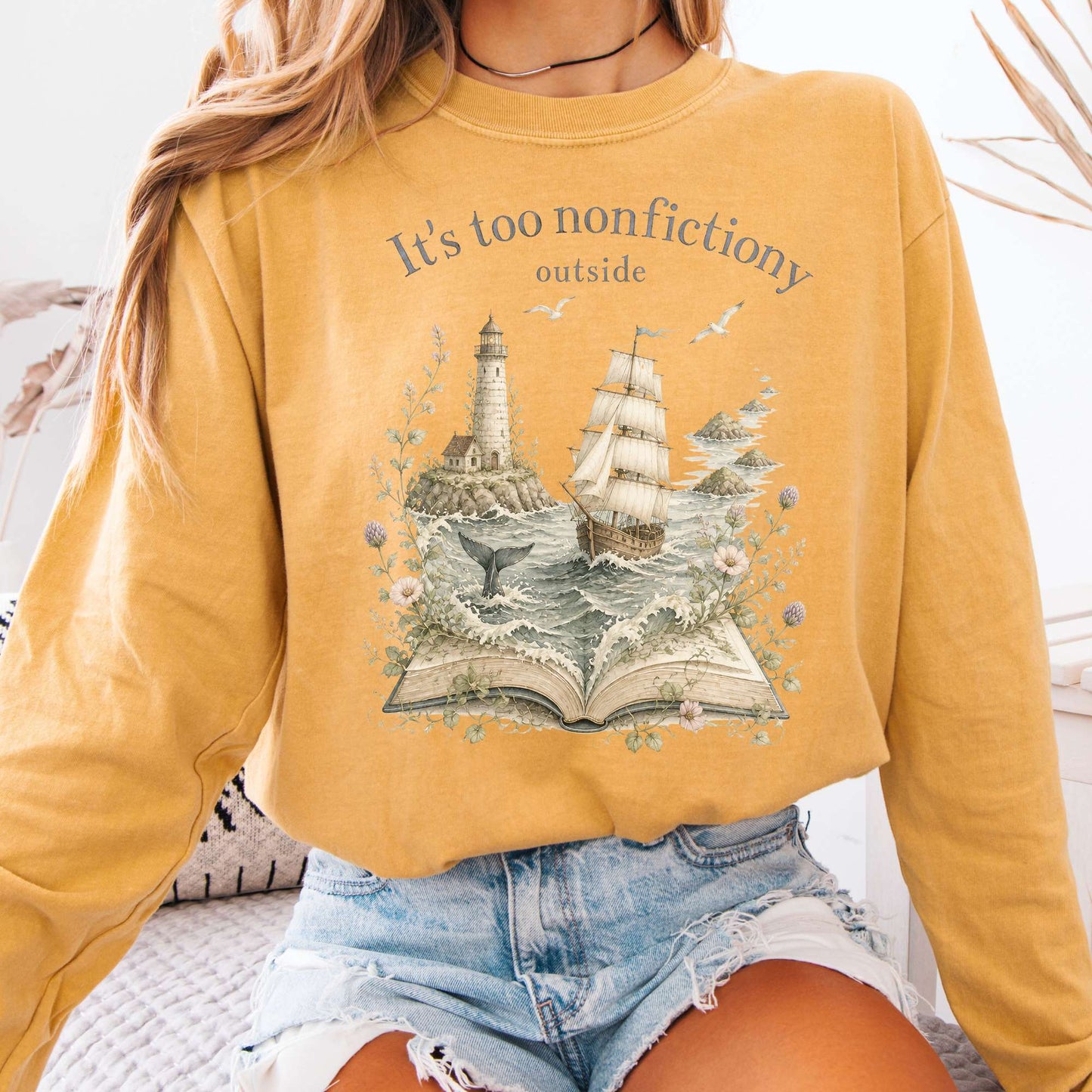 It's Too Nonfictiony Outside Boat Bookish Long Sleeve