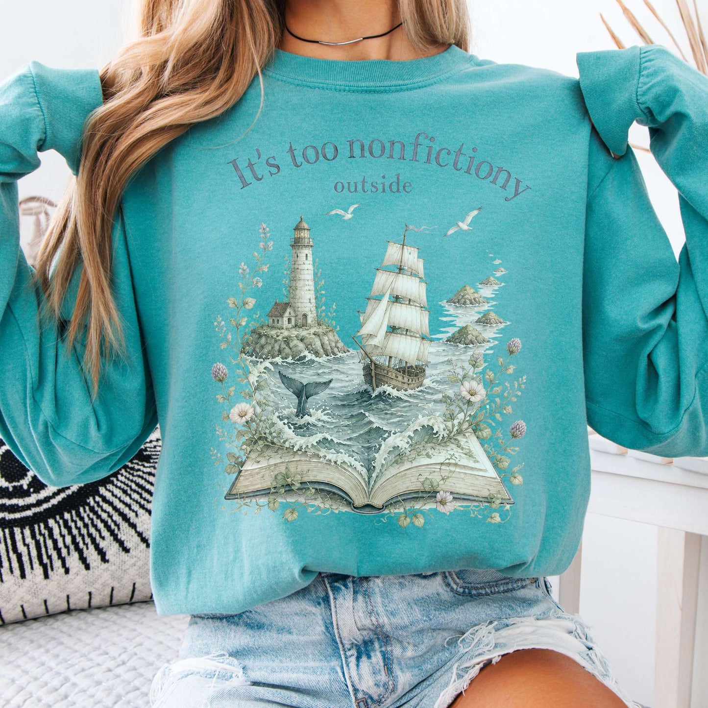 It's Too Nonfictiony Outside Boat Bookish Long Sleeve