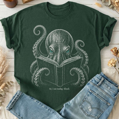 Sir, I Am Reading. Shoosh. Octopus T-Shirt