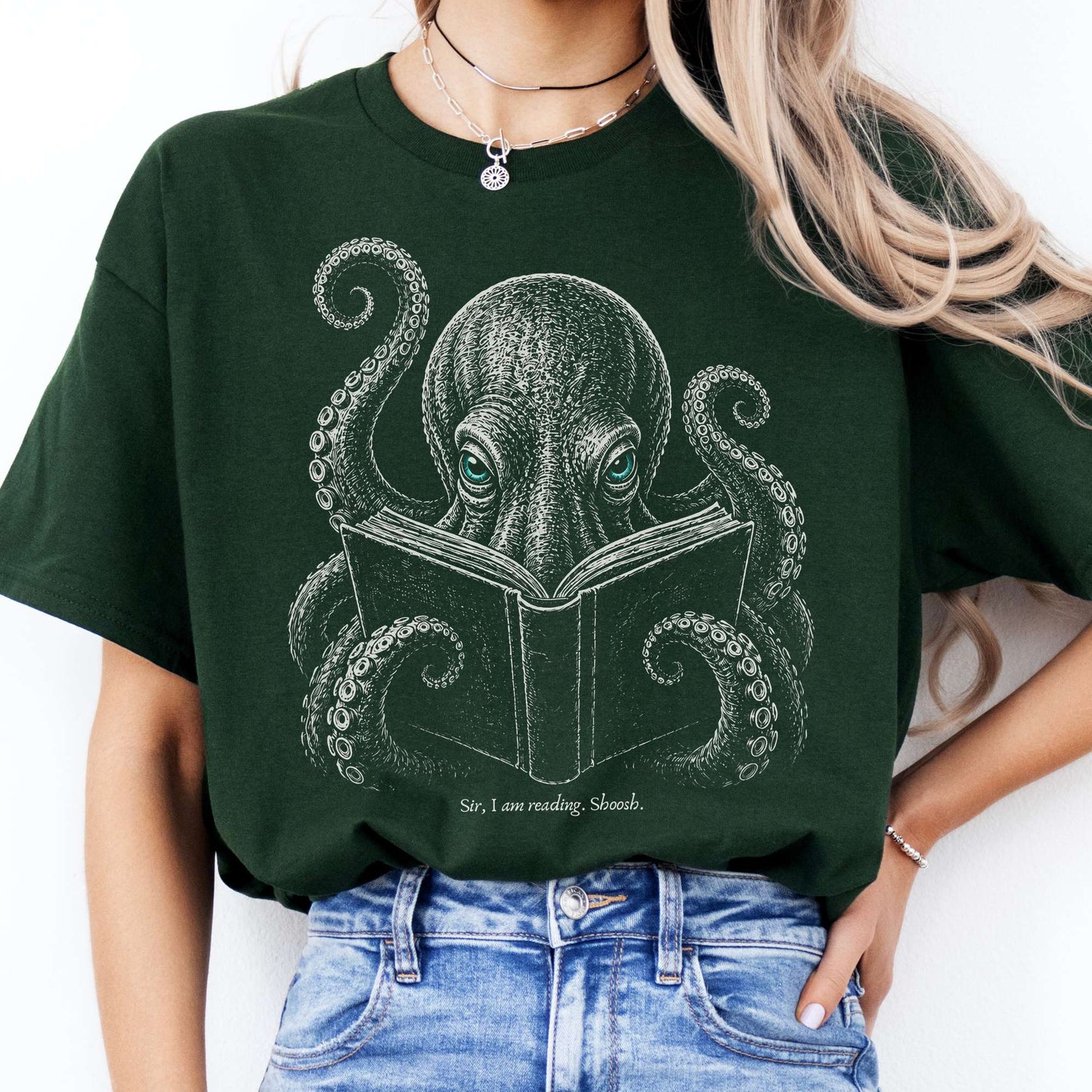 Sir, I Am Reading. Shoosh. Octopus T-Shirt