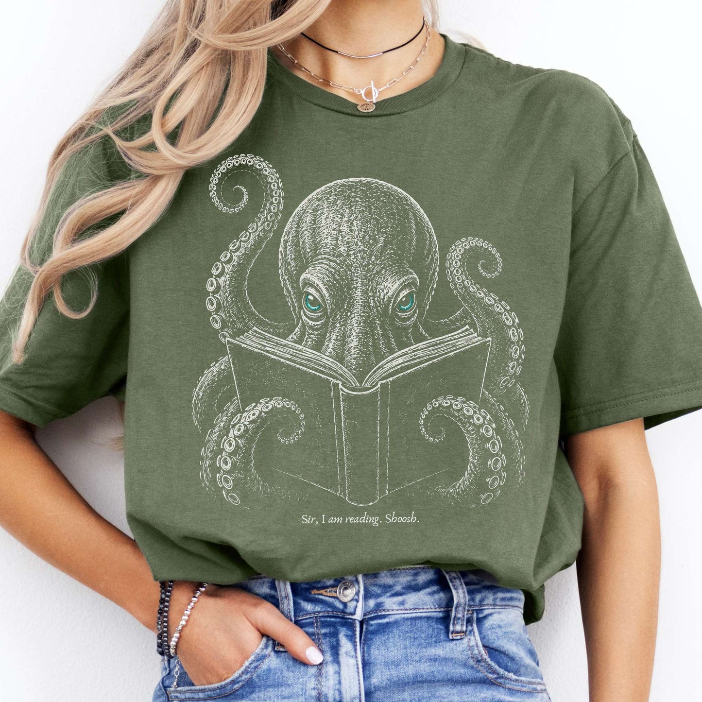 Sir, I Am Reading. Shoosh. Octopus T-Shirt