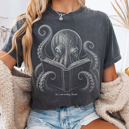 Sir, I Am Reading Octopus T-Shirt