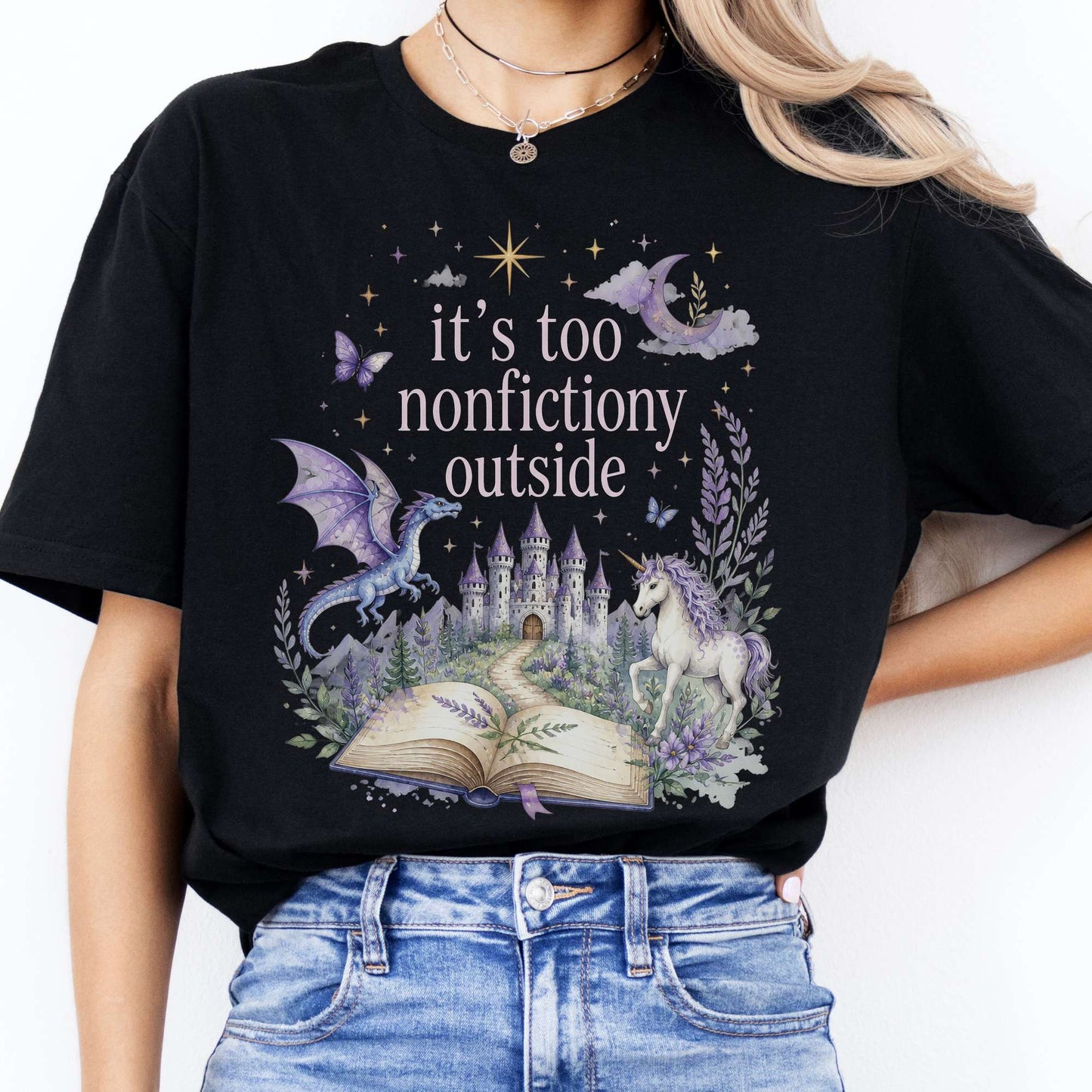 It's Too Nonfictiony Outside Literary Fantasy T-Shirt