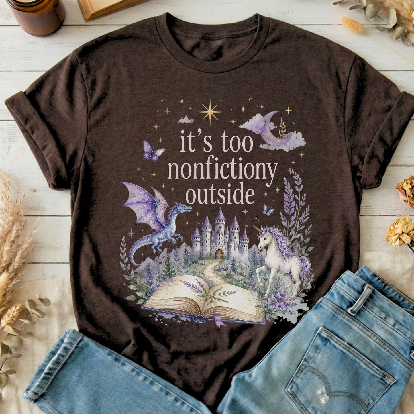 It's Too Nonfictiony Outside Literary Fantasy T-Shirt