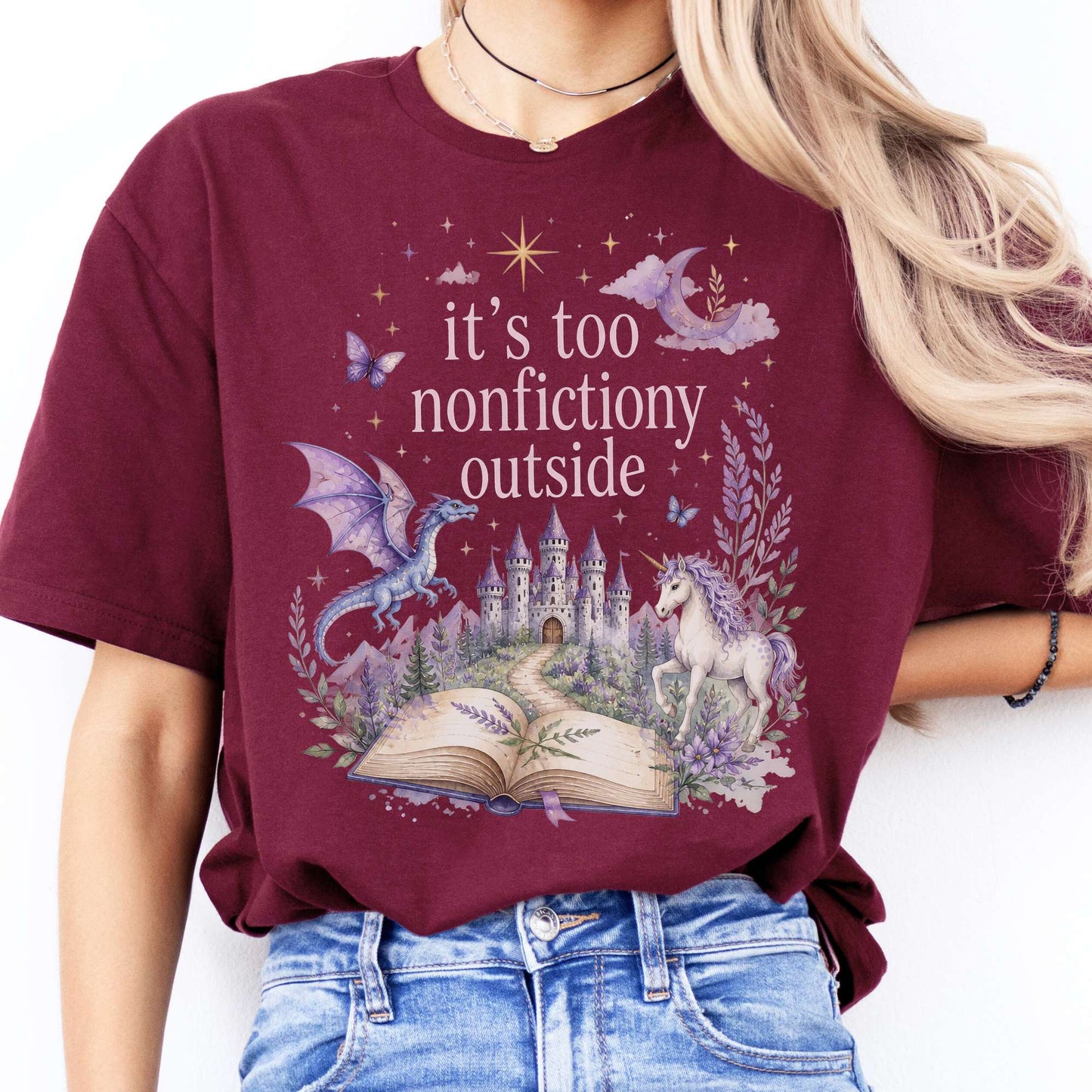 It's Too Nonfictiony Outside Literary Fantasy T-Shirt