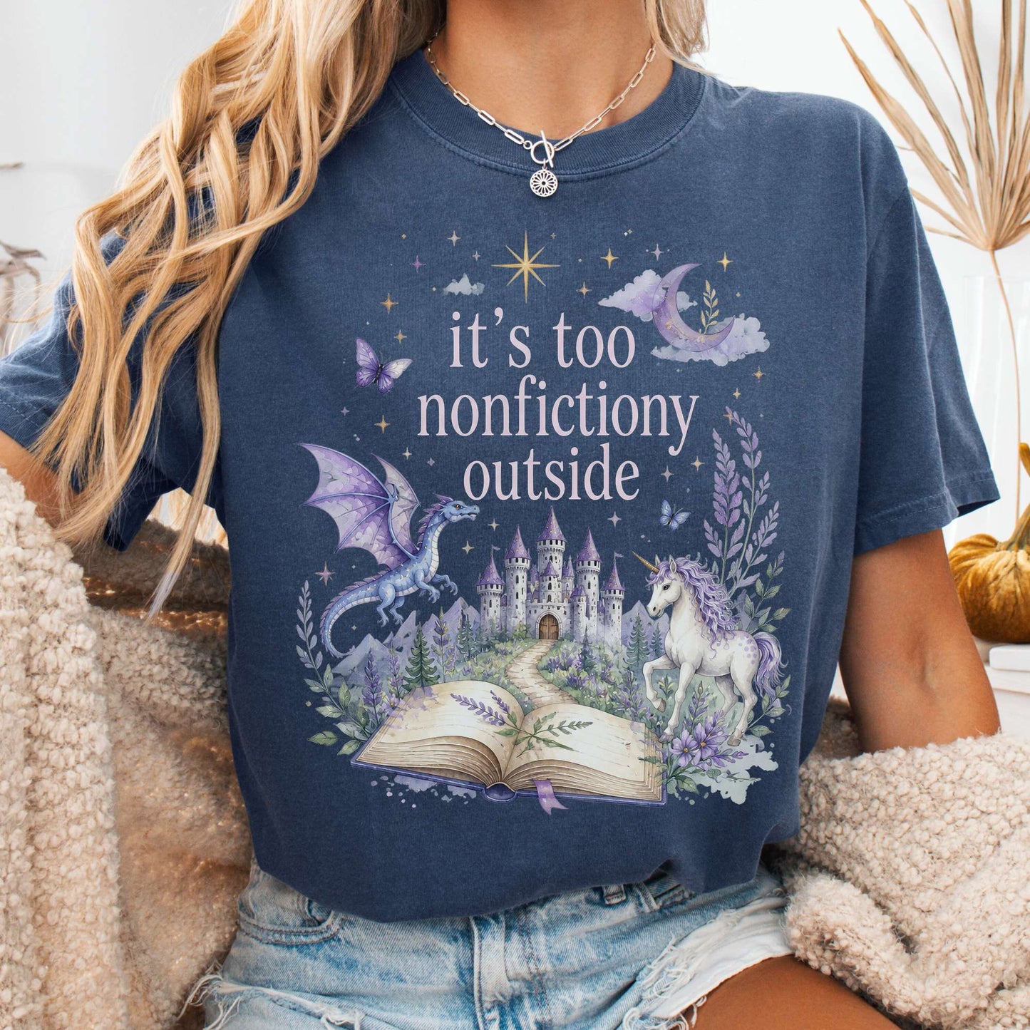 It's Too Nonfictiony Outside Literary Fantasy T-Shirt