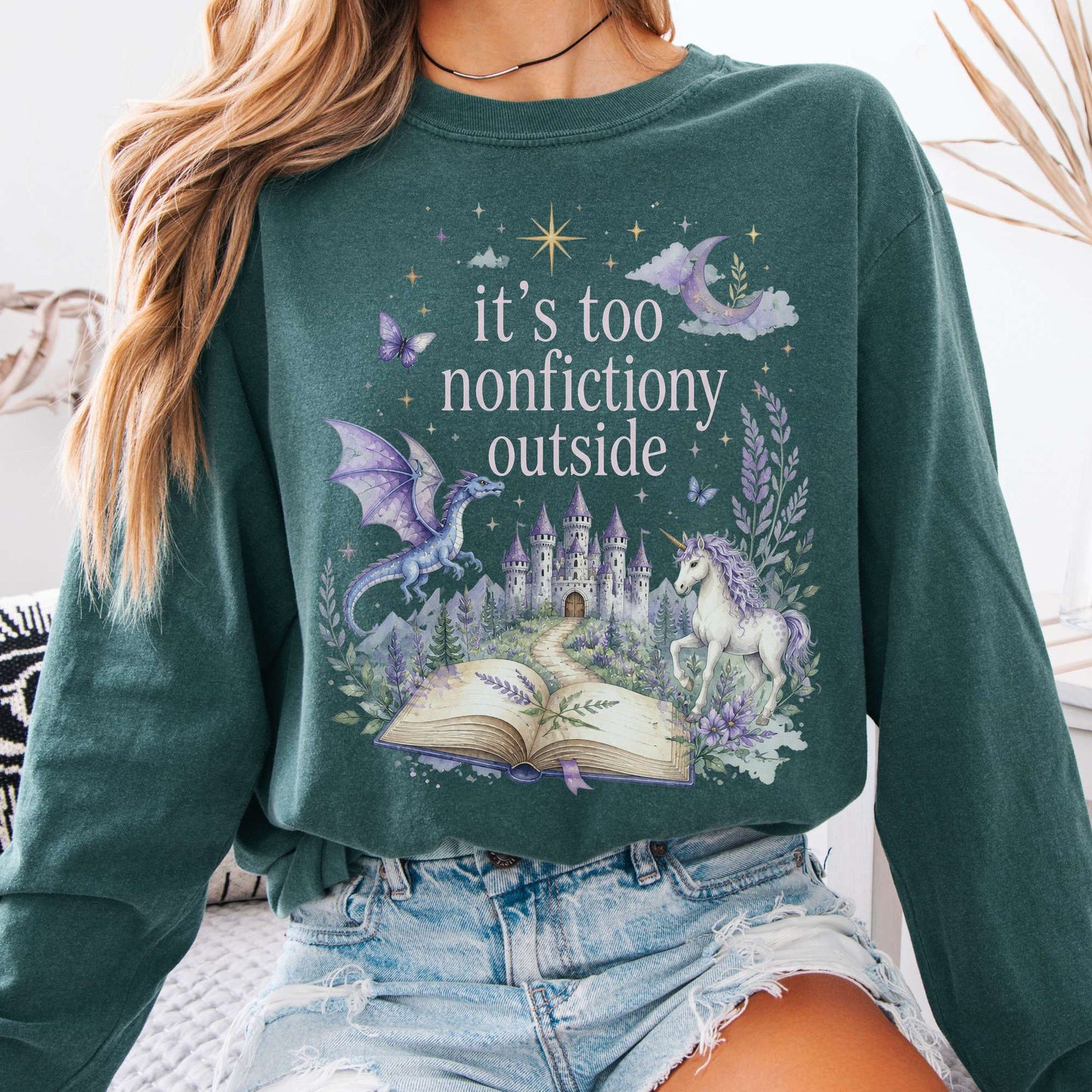 It's Too Nonfictiony Outside Literary Fantasy Long Sleeve