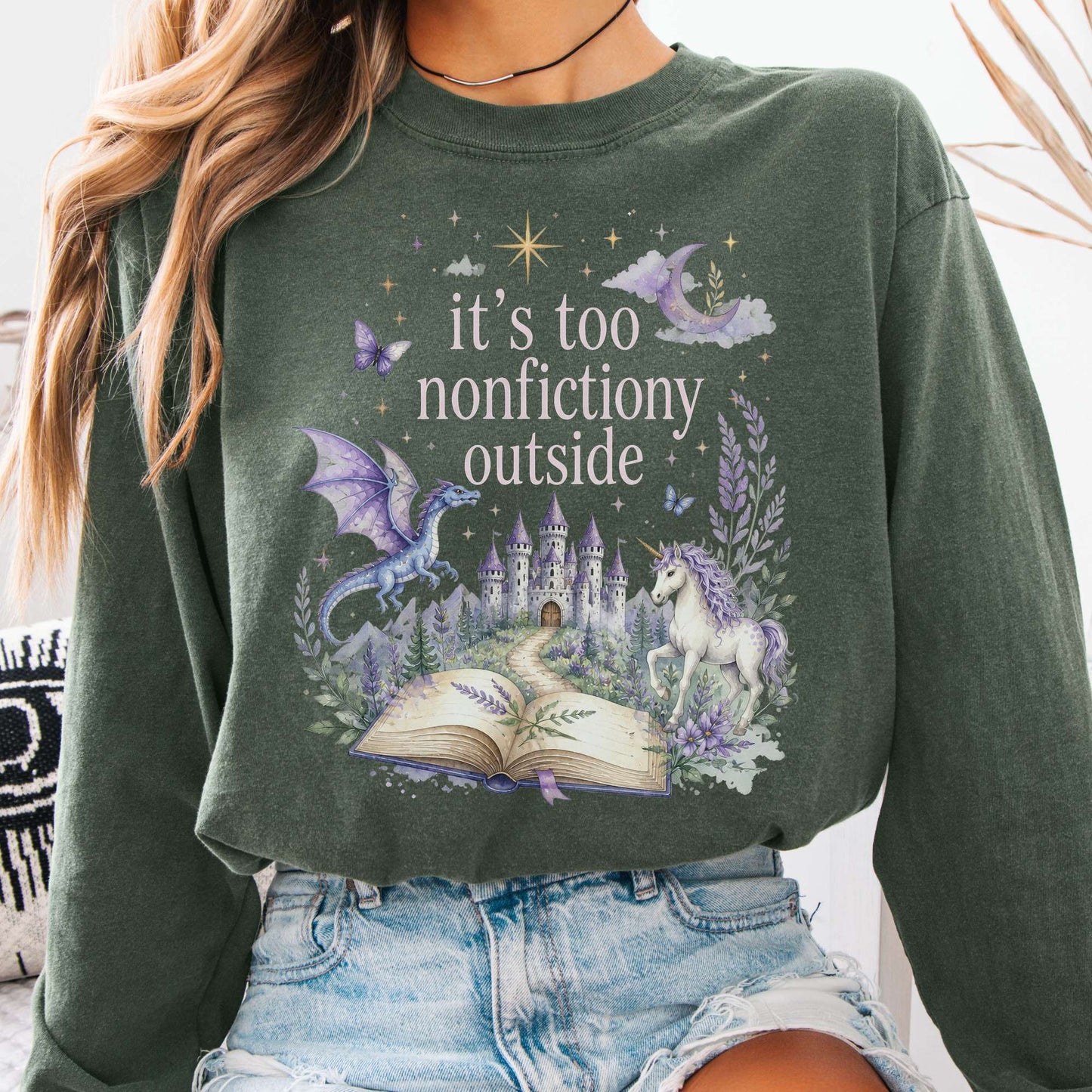 It's Too Nonfictiony Outside Literary Fantasy Long Sleeve