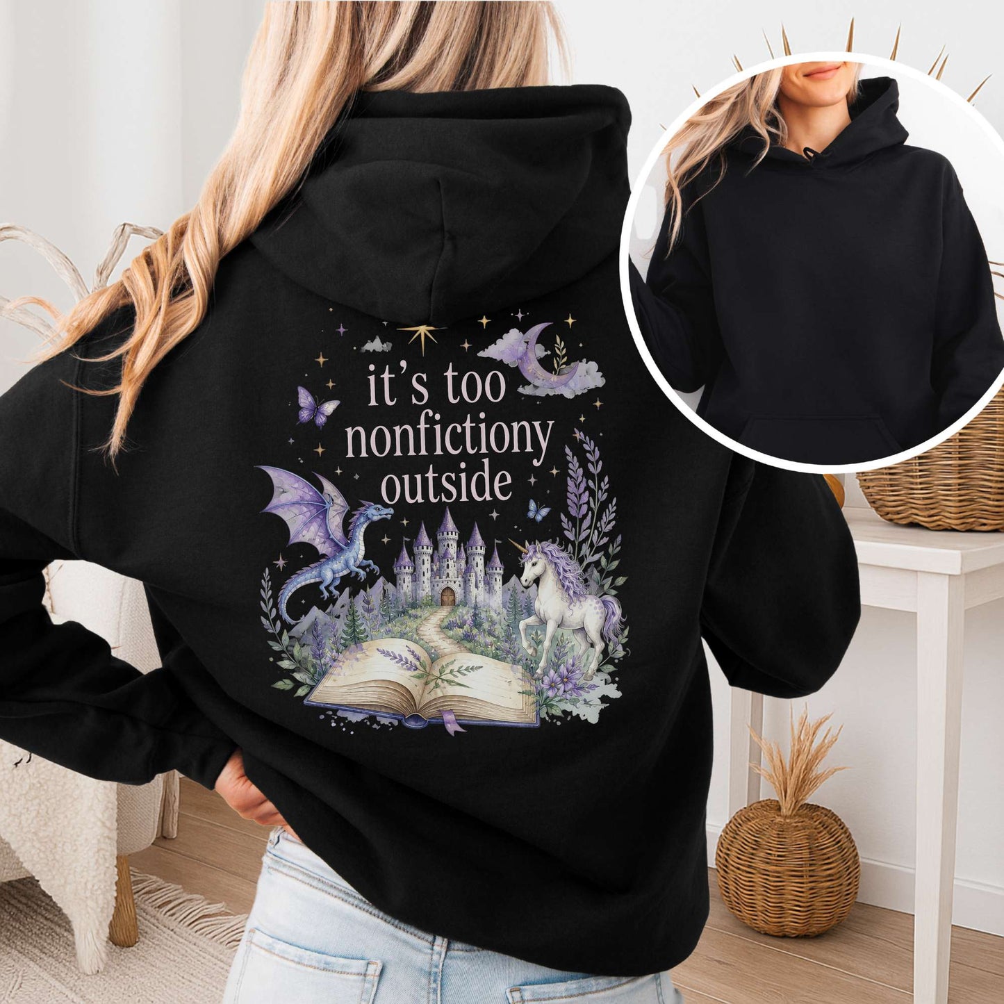 It's Too Nonfictiony Outside Literary Fantasy Hooded Sweatshirt