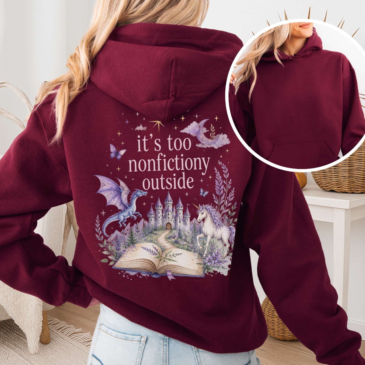 It's Too Nonfictiony Outside Literary Fantasy Hooded Sweatshirt