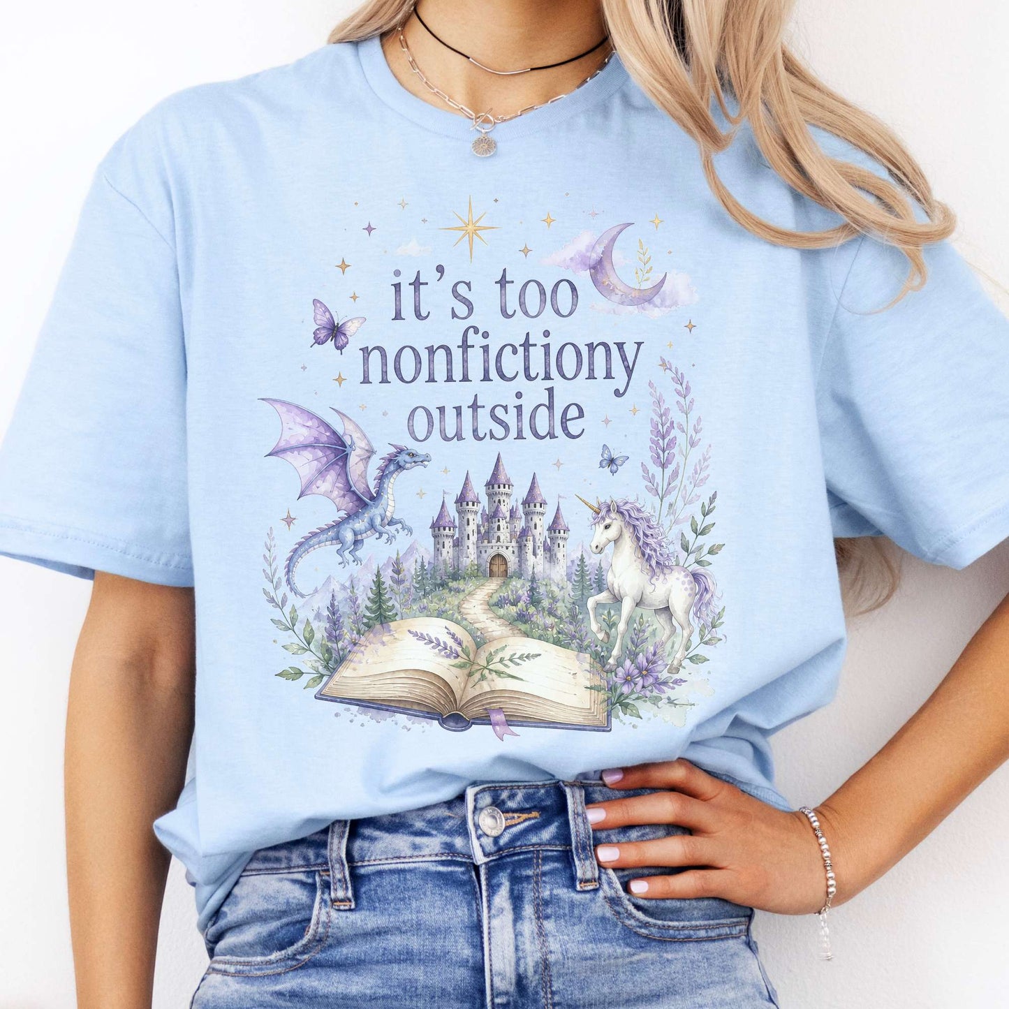 It's Too Nonfictiony Outside Literary Fantasy T-Shirt