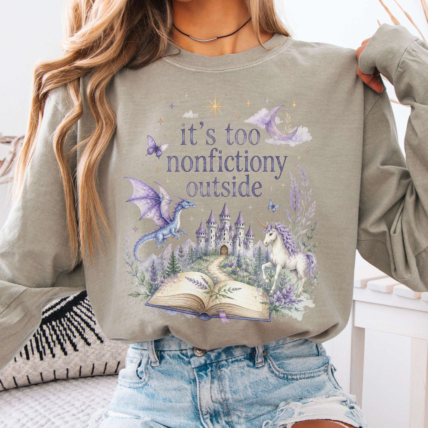 It's Too Nonfictiony Outside Literary Fantasy Long Sleeve