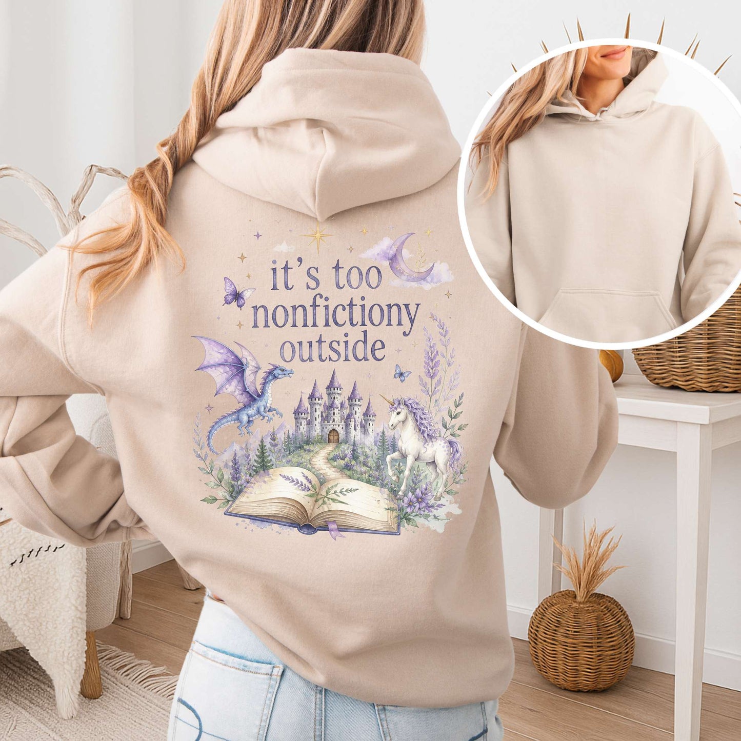 It's Too Nonfictiony Outside Literary Fantasy Hooded Sweatshirt