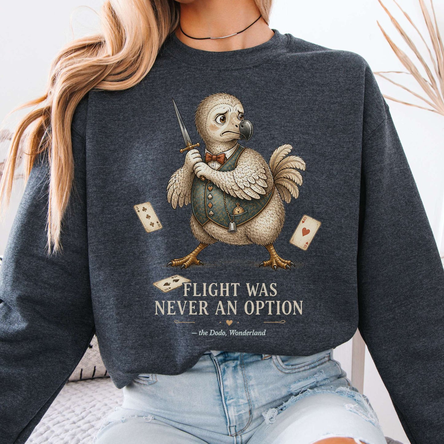 Flight Was Never an Option Wonderland Literary Sweatshirt
