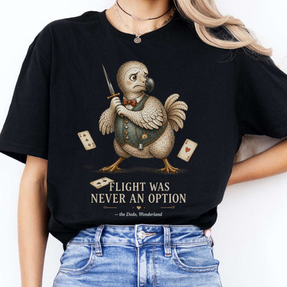 Flight Was Never an Option Wonderland Literary T-Shirt