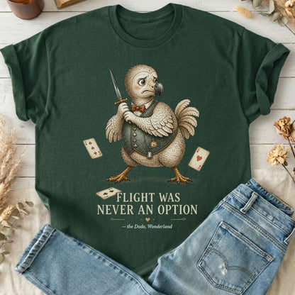 Flight Was Never an Option Wonderland Literary T-Shirt