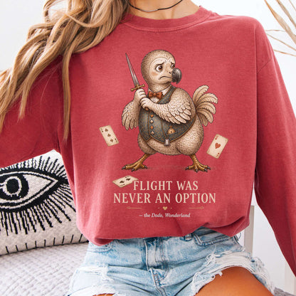Flight Was Never an Option Wonderland Literary Long Sleeve