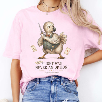 Flight Was Never an Option Wonderland Literary T-Shirt