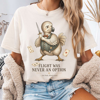 Flight Was Never an Option Wonderland Literary T-Shirt