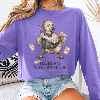 Flight Was Never an Option Wonderland Literary Long Sleeve