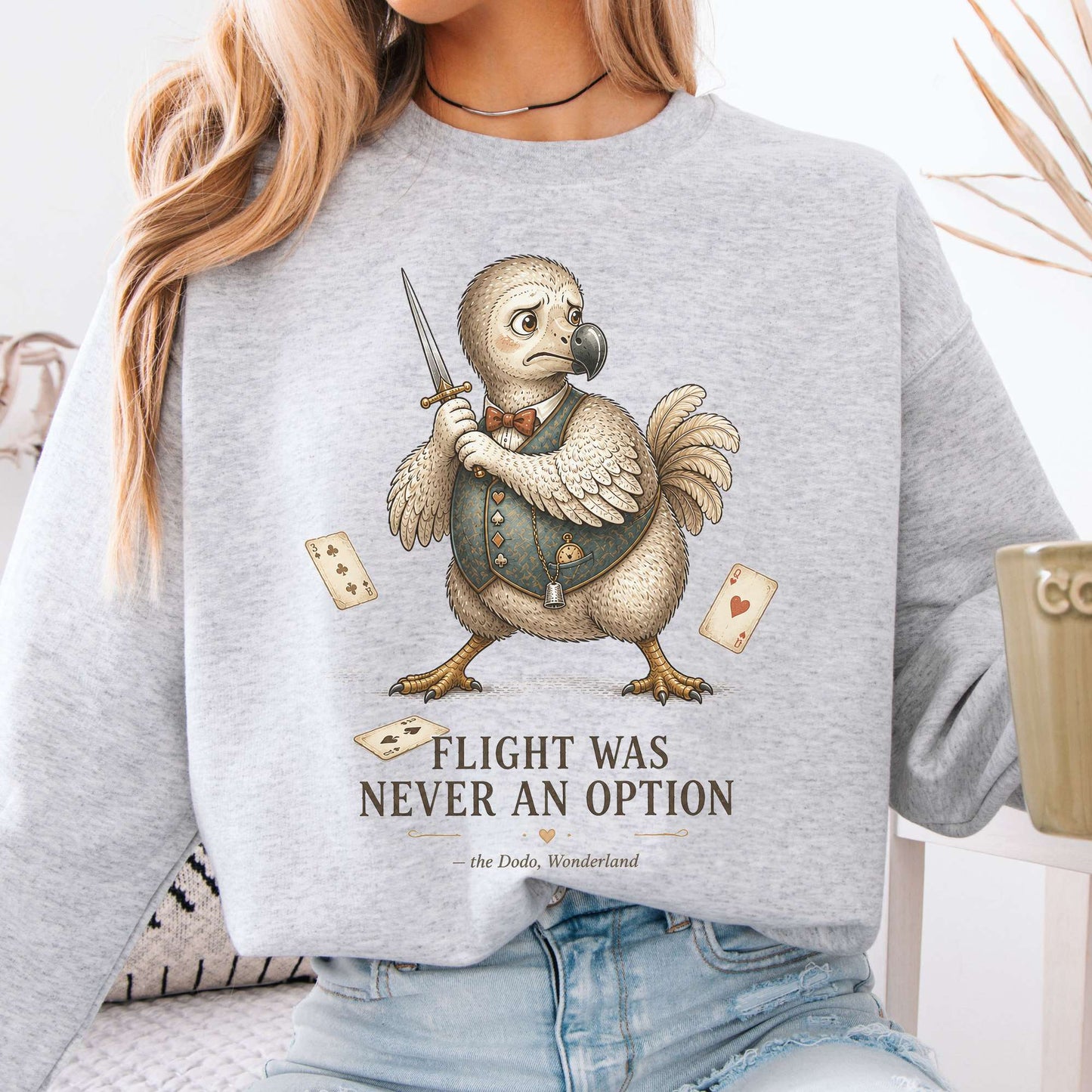 Flight Was Never an Option Wonderland Literary Sweatshirt