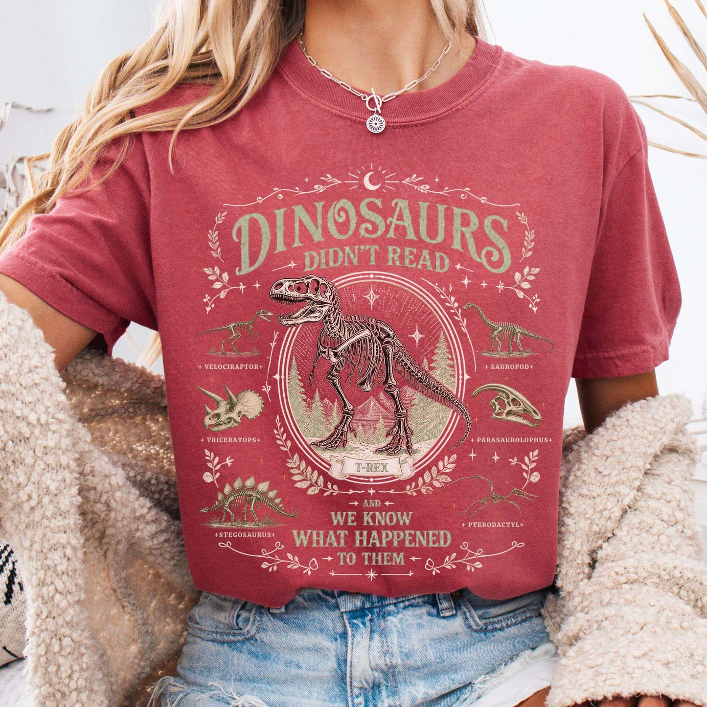 Dinosaurs Didn't Read And We Know What Happened To Them T-Shirt