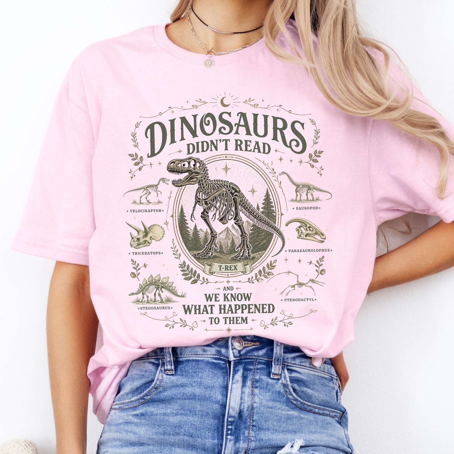 Dinosaurs Didn't Read And We Know What Happened To Them T-Shirt