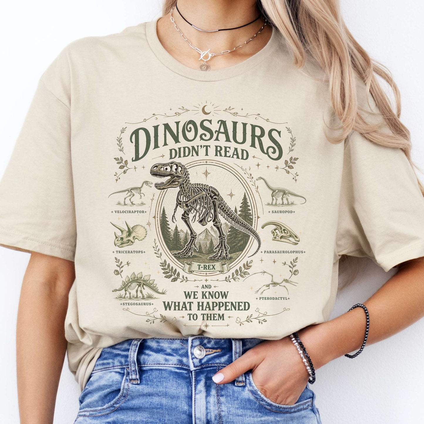 Dinosaurs Didn't Read And We Know What Happened To Them T-Shirt