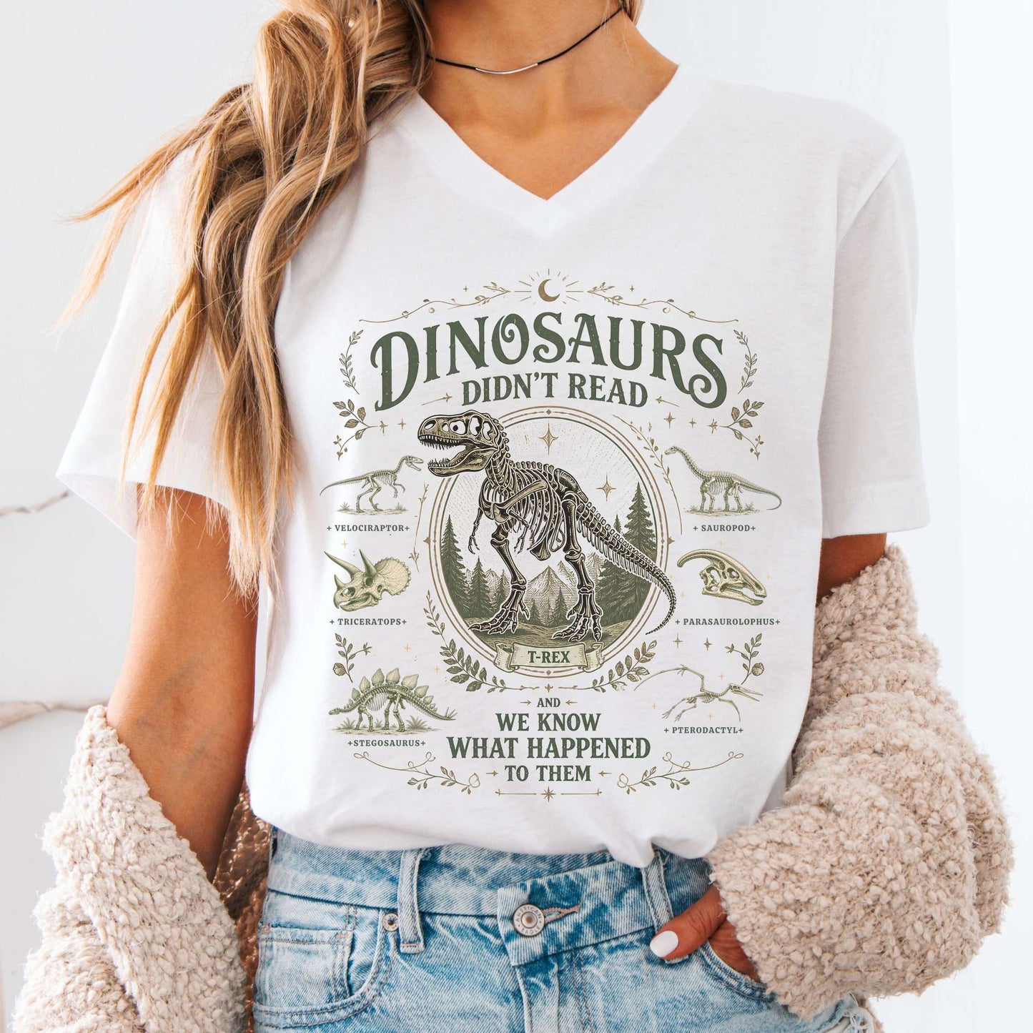 Dinosaurs Didn't Read And We Know What Happened To Them V-Neck
