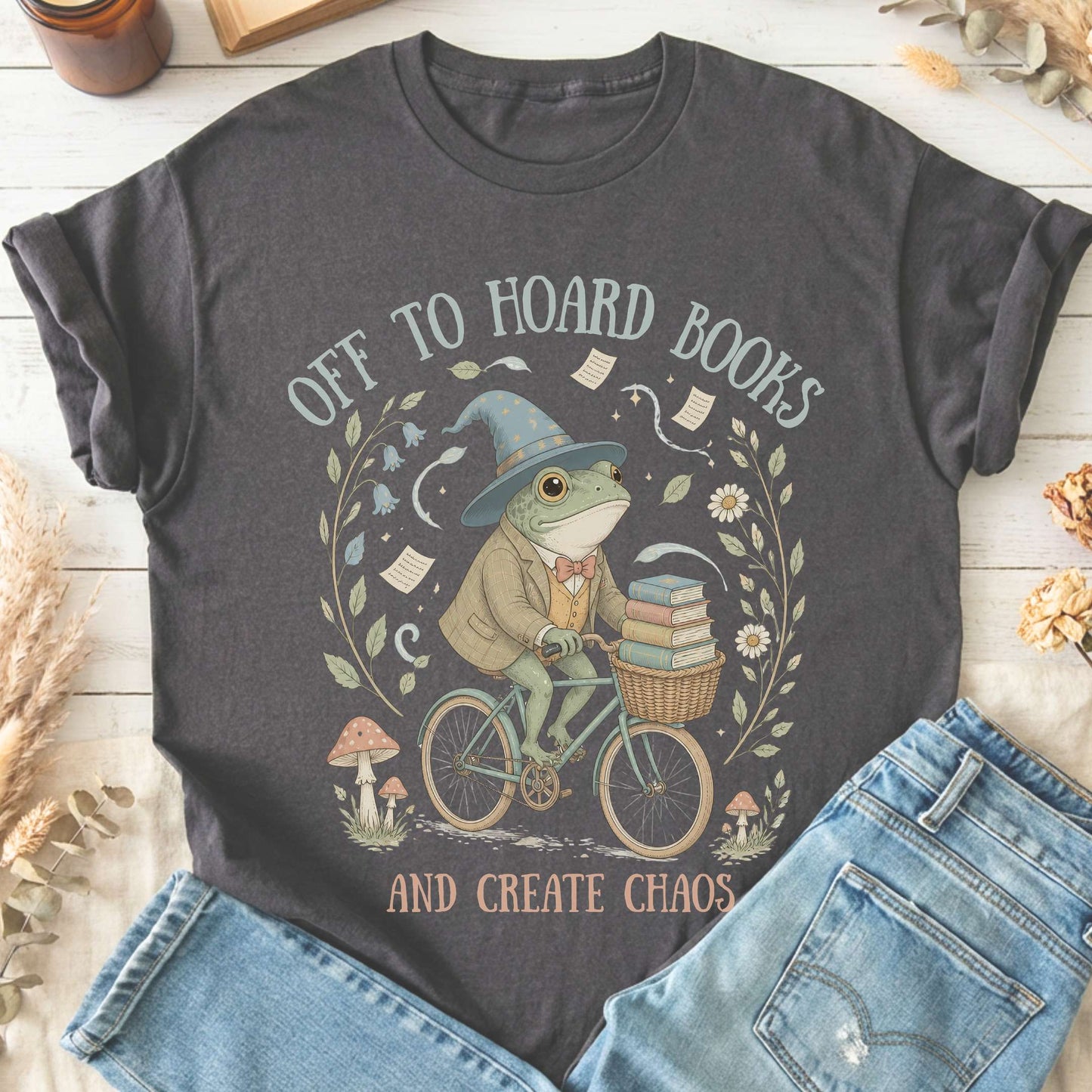 Off to Hoard Books and Create Chaos Literary T-Shirt
