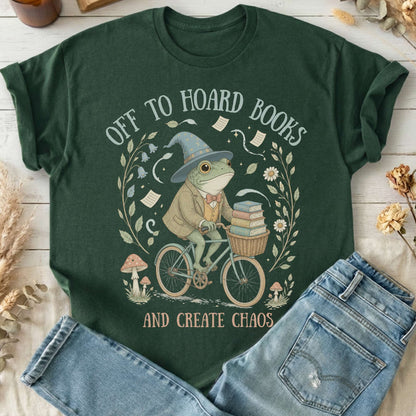 Off to Hoard Books and Create Chaos Literary T-Shirt