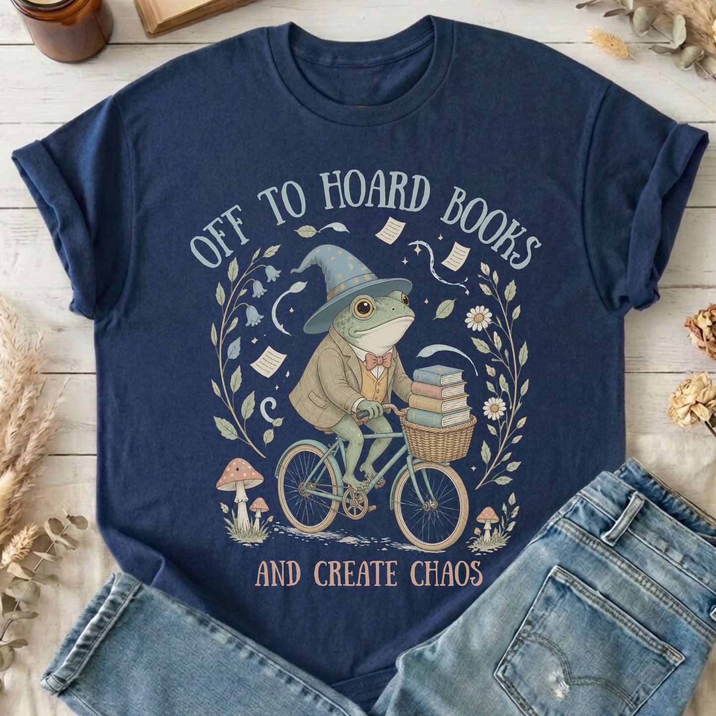Off to Hoard Books and Create Chaos Literary T-Shirt