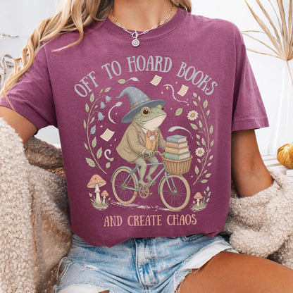 Off to Hoard Books and Create Chaos Literary T-Shirt