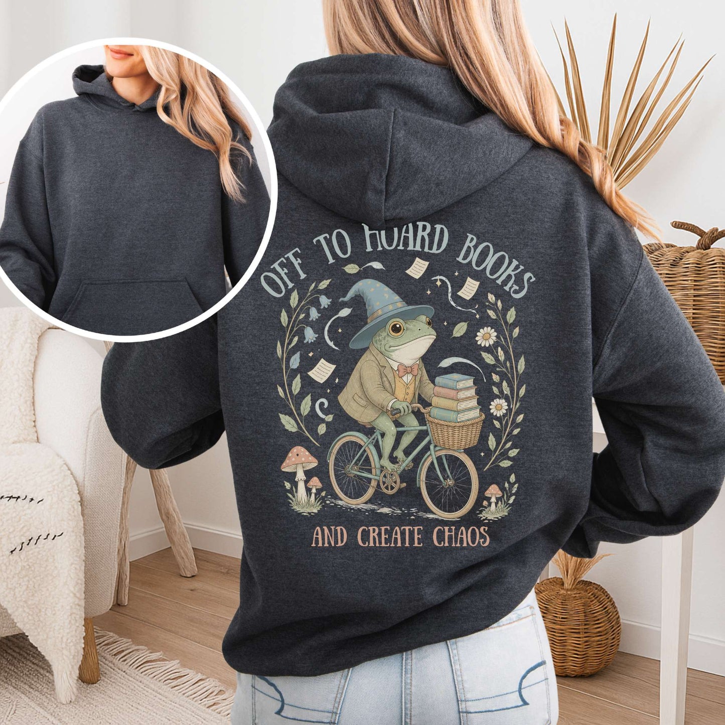 Off to Hoard Books and Create Chaos Literary Hooded Sweatshirt