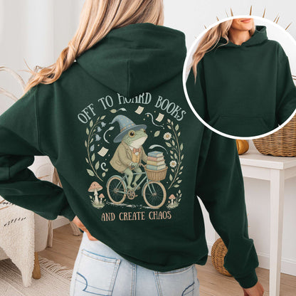 Off to Hoard Books and Create Chaos Literary Hooded Sweatshirt