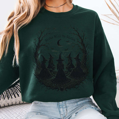 Girls Will Be Girls Witchy Gathering Halloween Sweatshirt