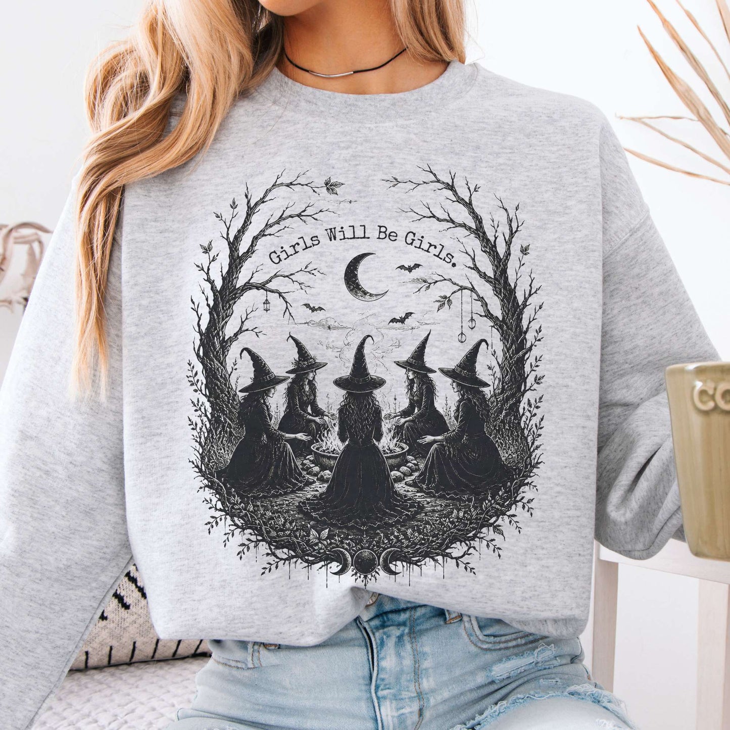 Girls Will Be Girls Witchy Gathering Halloween Sweatshirt