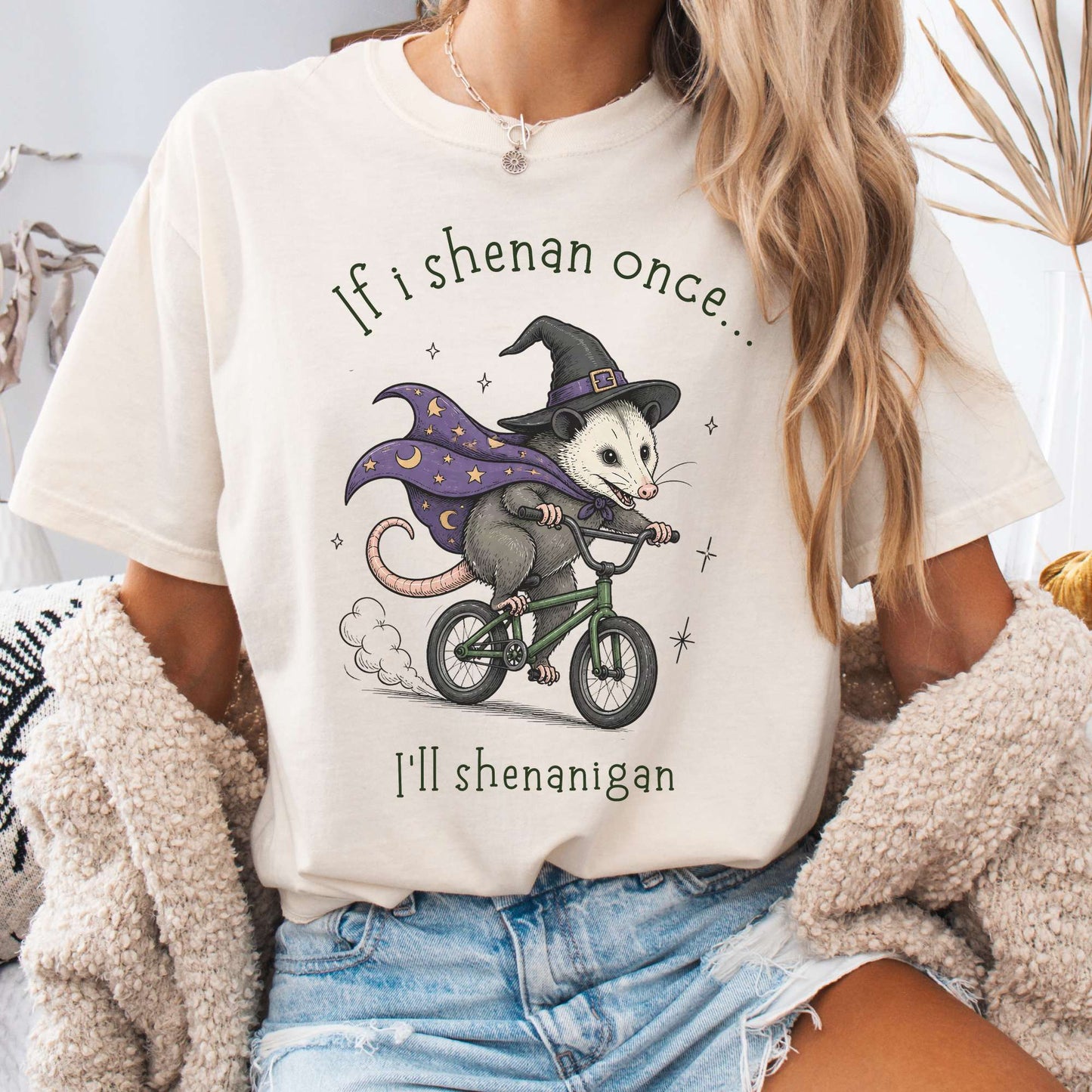 If I Shenan Once I'll Shenanigan Mischief and Magic T-Shirt