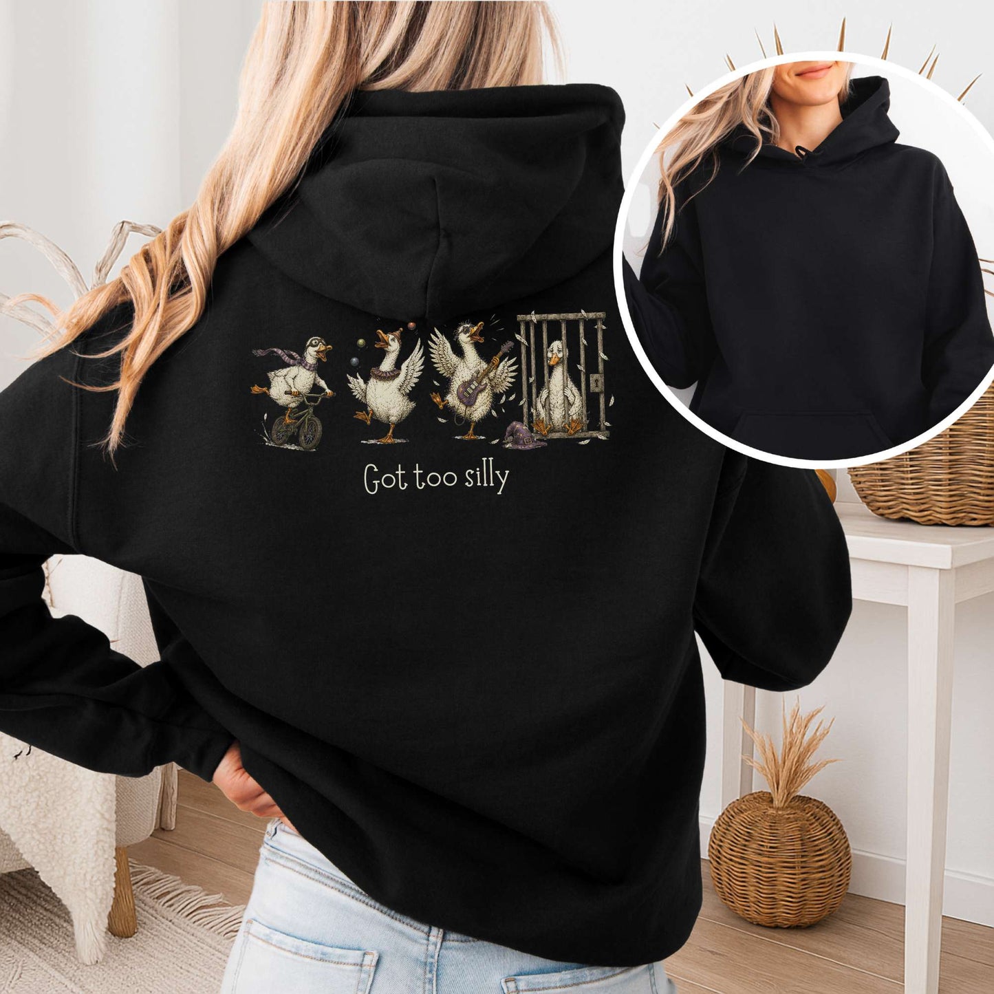 Got Too Silly Goose Hoodie