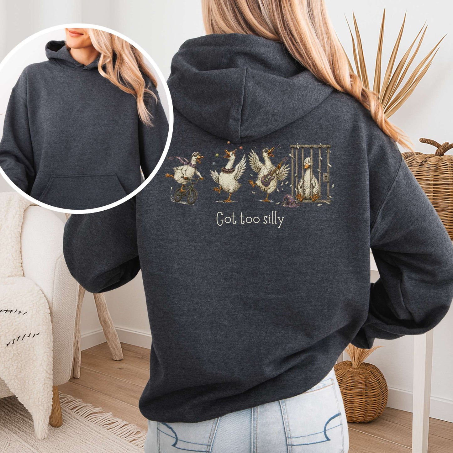 Got Too Silly Goose Hoodie