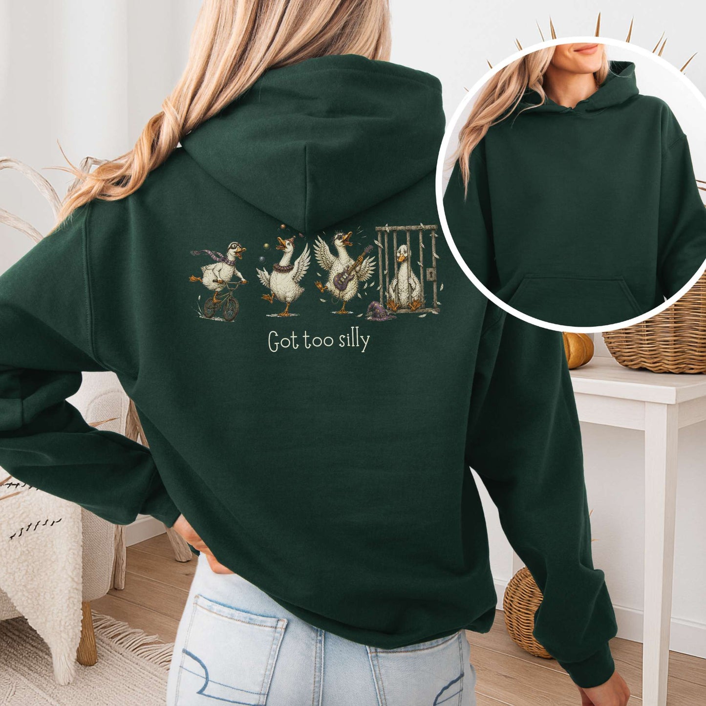 Got Too Silly Goose Hoodie